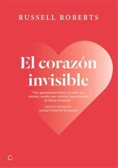 El Corazón Invisible: Un Romance Liberal - Roberts, Russell