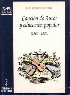 Canción de autor y educación popular, 1960-1980 - Torrego Egido, Luis Mariano