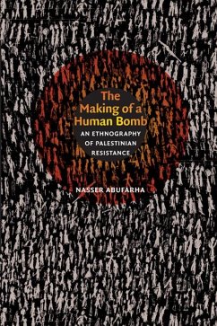 The Making of a Human Bomb - Abufarha, Nasser
