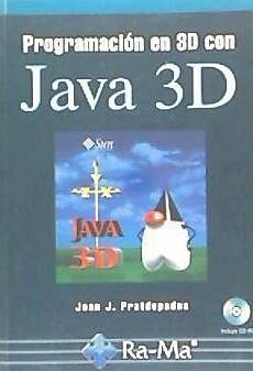 Programación en 3D con Java 3D - Pratdepadua Bufill, Joan Josep