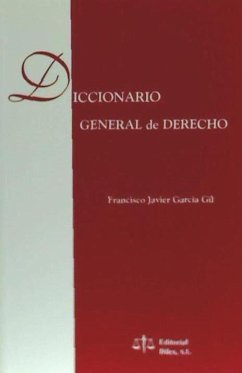 Diccionario general de derecho - García Gil, Francisco Javier
