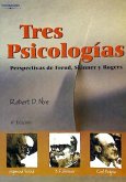 Tres psicologías. Perspectivas de Freud, Skinner y Rogers