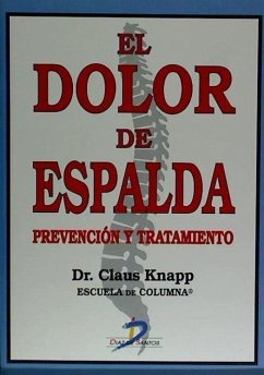 El dolor de espalda : prevención y tratamiento - Knapp, Claus