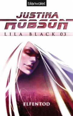 Elfentod / Lila Black / Bd.3 - Robson, Justina