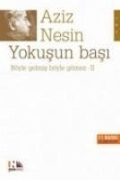 Yokusun Basi - Böyle Gelmis Böyle Gitmez 2 - Nesin, Aziz