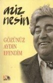 Gözünüz Aydin Efendim