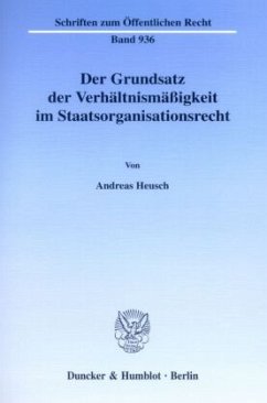 Cover Der Grundsatz der Verhältnismäßigkeit im Staatsorganisationsrecht.