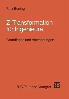 Z-Transformation für Ingenieure - Bening, Fritz