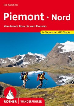 Rother Wanderführer Piemont Nord - Kürschner, Iris