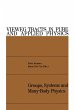 Groups, Systems and Many-Body Physics - Bild 1