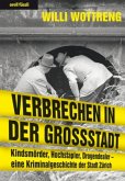 Verbrechen in der Grossstadt