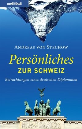 Persönliches zur Schweiz Persönliches zur Schweiz