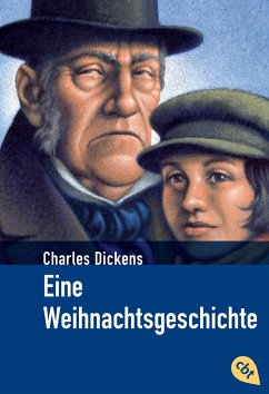 Eine Weihnachtsgeschichte / cbj Klassiker Bd.16 - Dickens, Charles