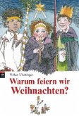 Warum feiern wir Weihnachten?