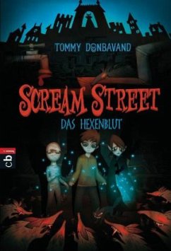 Cover Das Hexenblut / Scream Street Bd.2