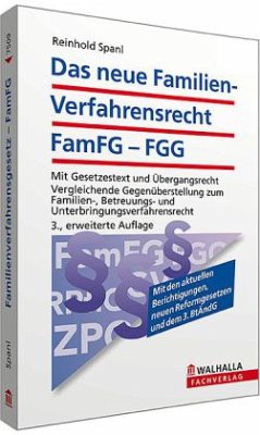 Das neue Familien-Verfahrensrecht FamFG - FGG - Spanl, Reinhold