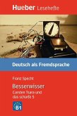 Der Besserwisser. Leseheft