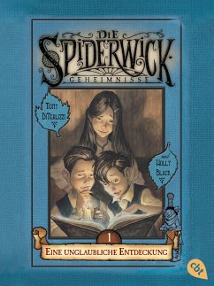 Eine unglaubliche Entdeckung / Die Spiderwick Geheimnisse Bd.1 - Black, Holly