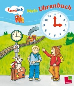 Lernlok, Mein Uhrenbuch - Krause, Anja; Dilg, Sonia