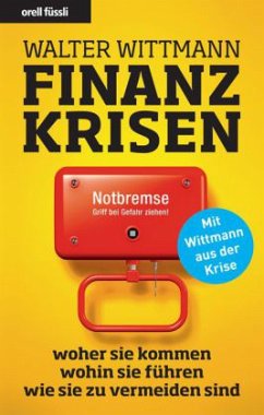 Finanzkrisen - Wittmann, Walter