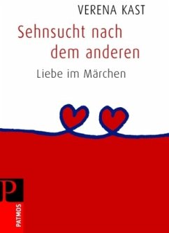 Sehnsucht nach dem anderen - Kast, Verena