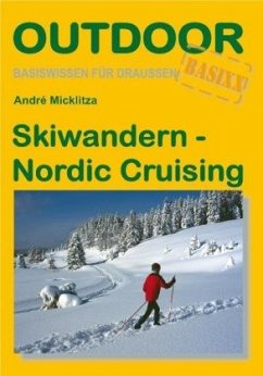 Skiwandern - Nordic Cruising - Micklitzka, André