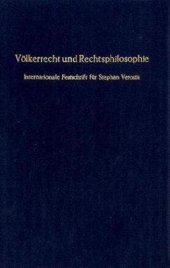 Völkerrecht und Rechtsphilosophie. - Fischer, Peter / Köck, Heribert Franz / Verdross, Alfred (Hgg.)