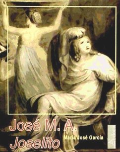 José M. A. Joselito : todo el mundo habla, pero nadie lo sabe - García, María José