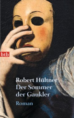 Der Sommer der Gaukler - Hültner, Robert