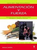 Alimentación y fuerza - Greenwood-Robinson, Maggie; Kleiner, Susan M.