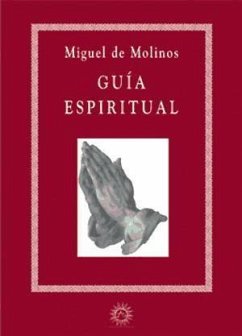 Guía espiritual - Molinos, Miguel De