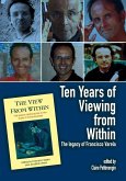 Ten Years of Viewing from Within