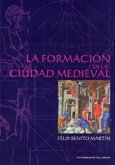 La formación de la ciudad medieval : la red urbana en Castilla y León
