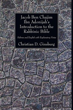 Jacob Ben Chajim Ibn Adonijah's Introduction to the Rabbinic Bible - Ginsburg, Christian D.