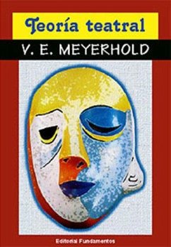 Teoría teatral - Meyerhold, V. E.