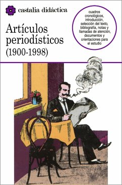 Artículos periodísticos (1900-1998) - Díaz Del Castillo, Bernal; Gutiérrez Carbajo, Francisco