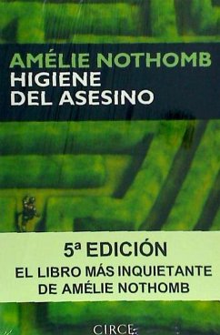 Higiene del asesino - Nothomb, Amélie