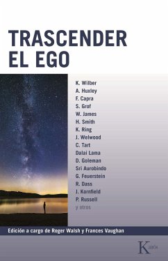 Trascender el ego : la visión transpersonal - Walsh, Roger; Vaughan, Frances