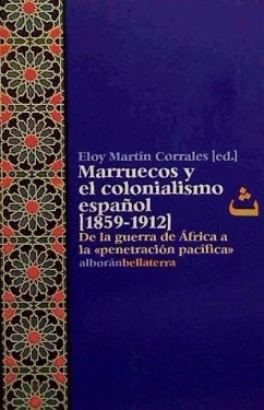 Marruecos y el Colonialismo español (1859-1912) : de la guerra de África a la 