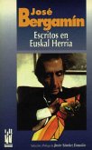 José Bergamín : escritos en Euskal Herria