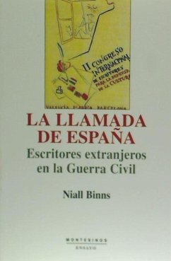 La llamada de España : escritores extranjeros en la Guerra Civil - Binns, Niall
