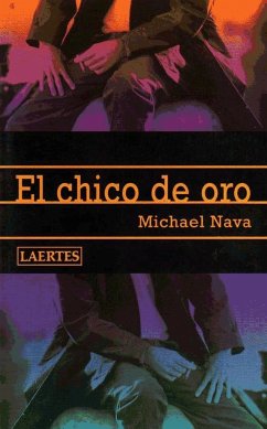 El chico de oro - Nava, Michael