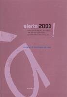 ¡Alerta! 2003 : informe sobre conflictos, derechos humanos y construcción de paz - Escola De Cultura De Pau; Fisas Armengol, Vicenç