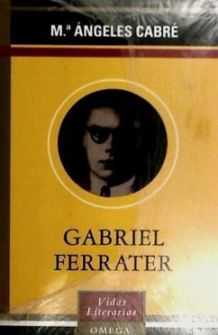 Gabriel Ferrater - Cabré, María Ángeles