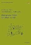 Barcelona, 1930. Un atlas social - Oyón Bañales, José Luis; Griful, E.; Maldonado, José