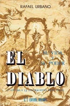 Diablo, su vida y su poder, el - Urbano, Rafael