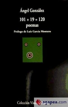 101+19 = 120 poemas - González, Ángel; García Montero, Luis