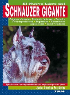 El nuevo libro del schnauzer gigante - Sánchez Fernández, Javier