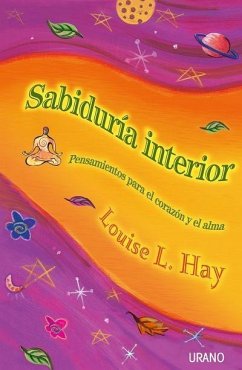 Sabiduría interior - Hay, Louise L.