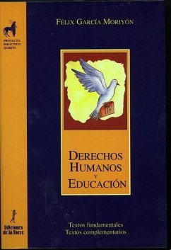 Derechos humanos y educación : textos complementarios - García Moriyón, Félix